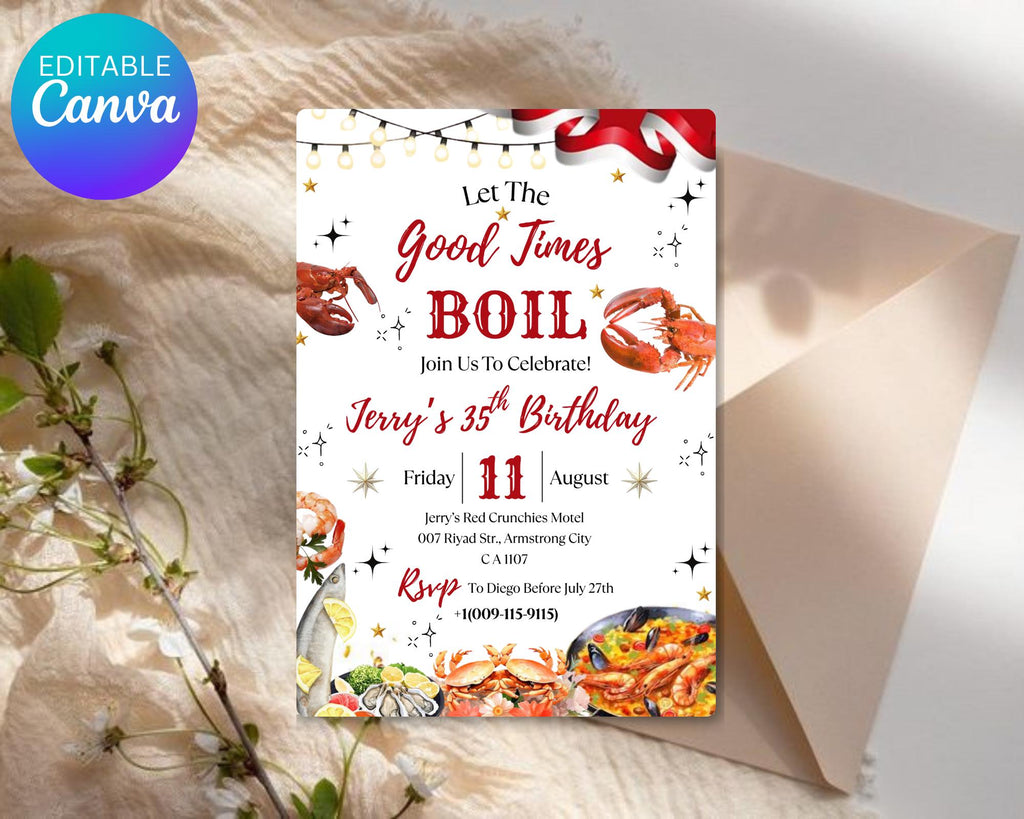 Seafood Birthday Party Invitation| Let's The Good Times Boil Invitation| Shrimp| Crawfish Seafood Boil Party Invitation| Editable Template